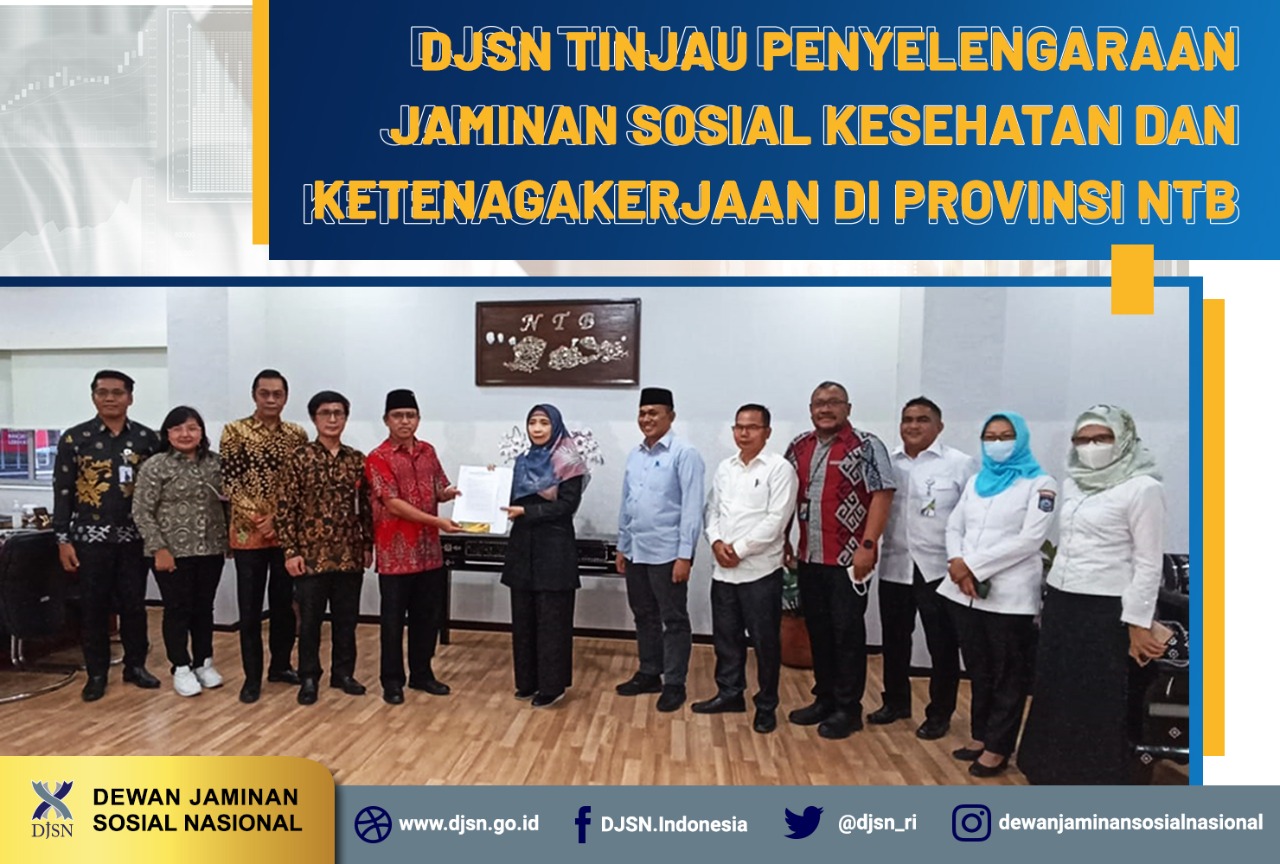 DJSN Tinjau Penyelenggaraan Jaminan Sosial Kesehatan dan Ketenagakerjaan di Provinsi NTB
